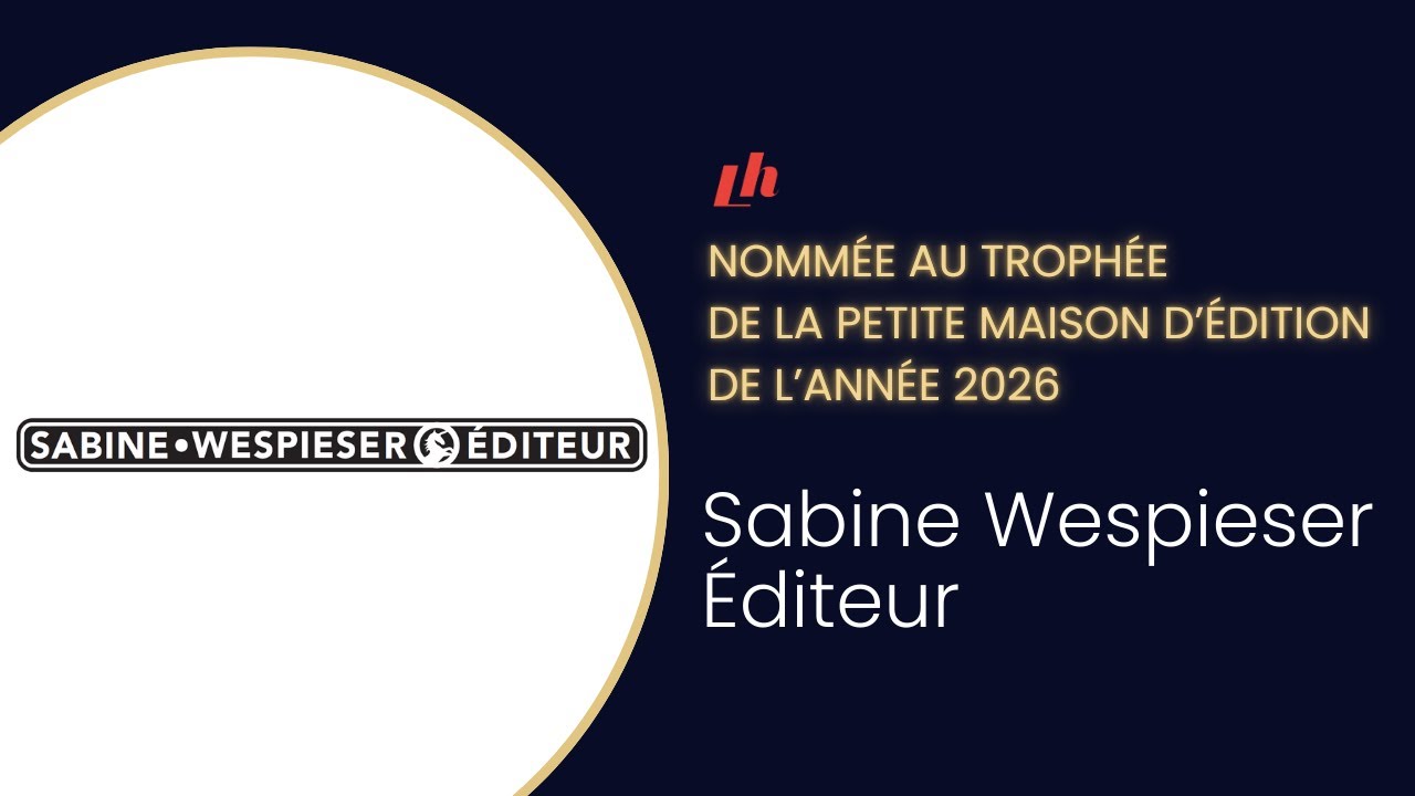 Sabine Wespieser Éditeur nommée au Trophée spécial de la Petite maison d'édition de l'année 2026