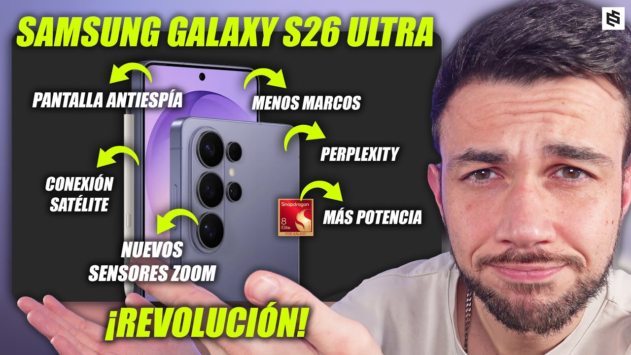 FALTAN DÍAS y LO SABEMOS TODO!🔥SAMSUNG GALAXY S26 ULTRA