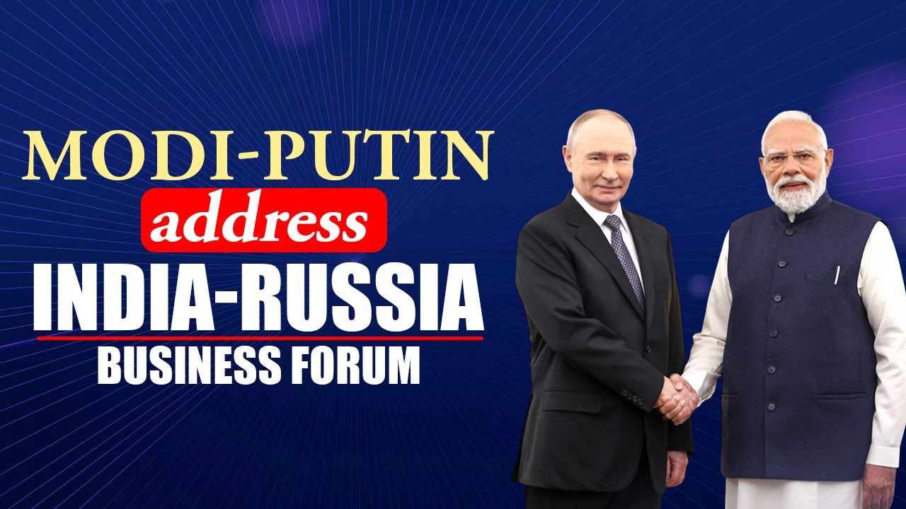 PM Modi, Russian President Putin address India-Russia Business Forum | New Delhi