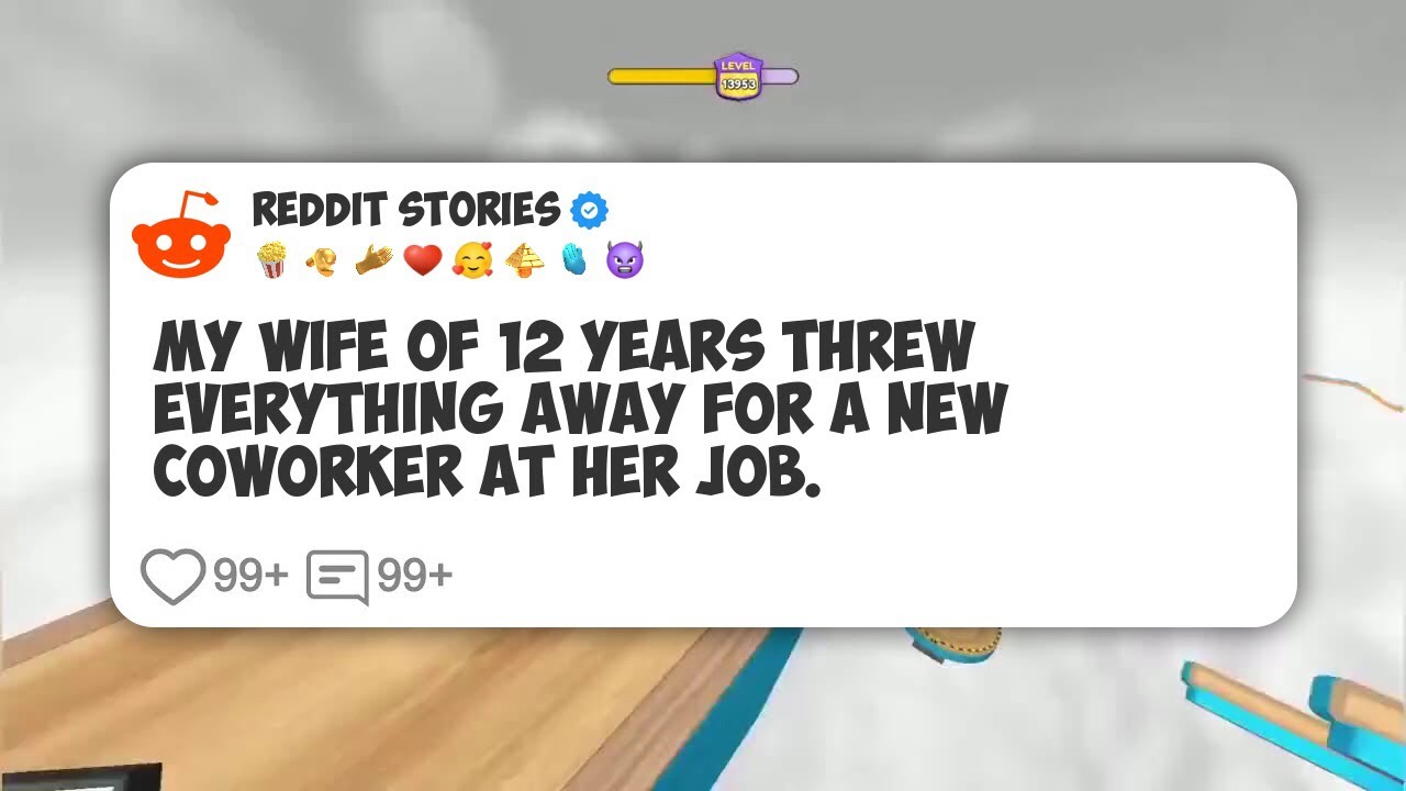 My Wife of 12 Years Threw Everything Away for a New Coworker at Her Job. #reddit 