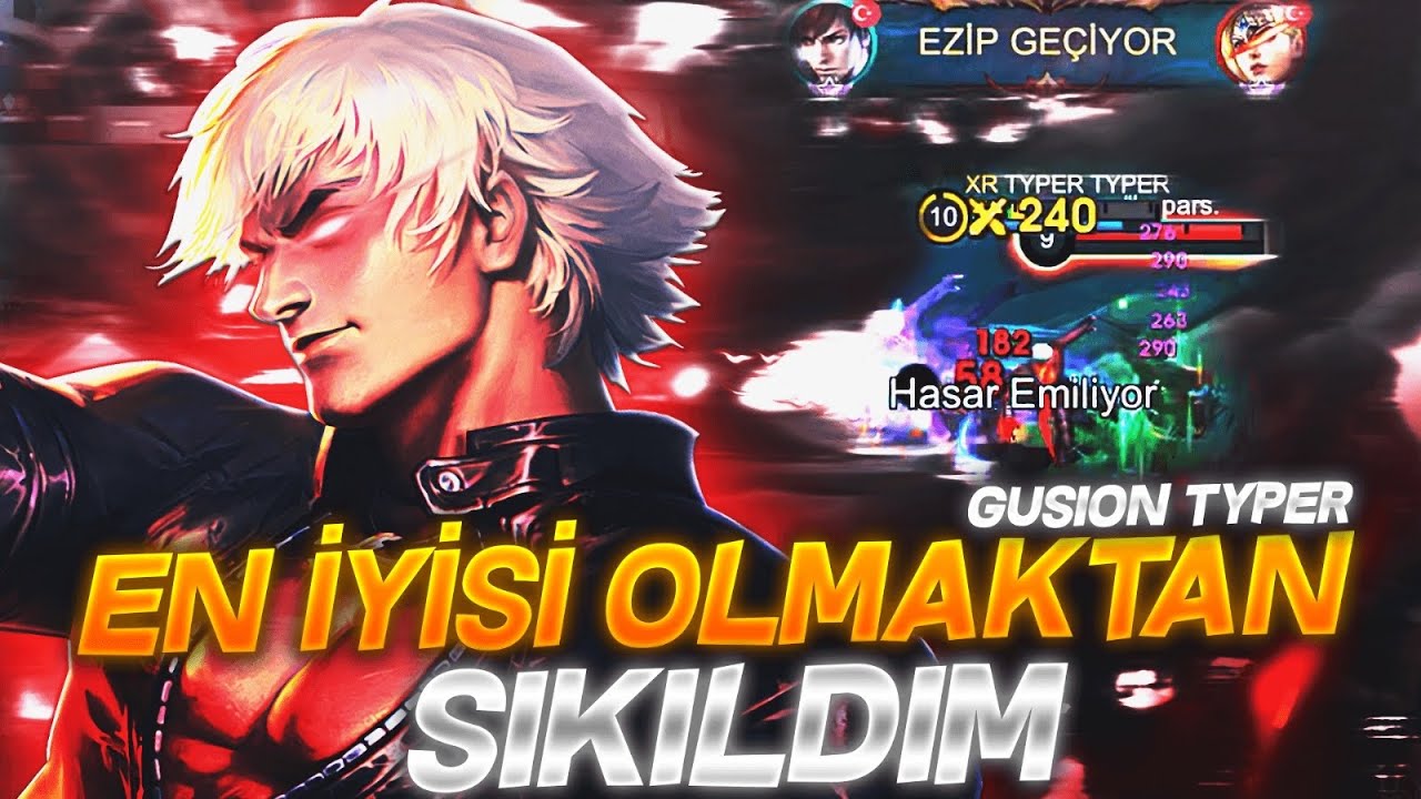 GUSION TYPER EN İYİSİ OLMAKTAN SIKILDIM / MOBİLE LEGENDS