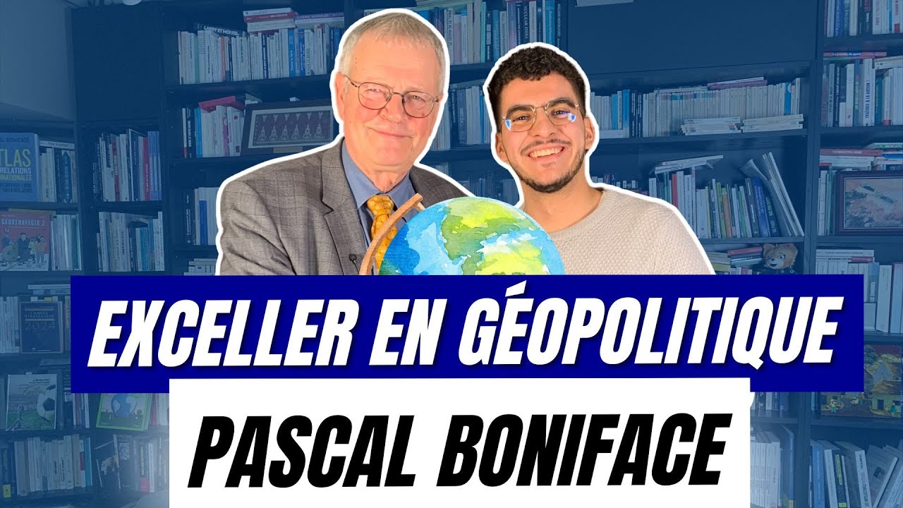 Exceller en Géopolitique avec Pascal Boniface (parcours, conseils...)