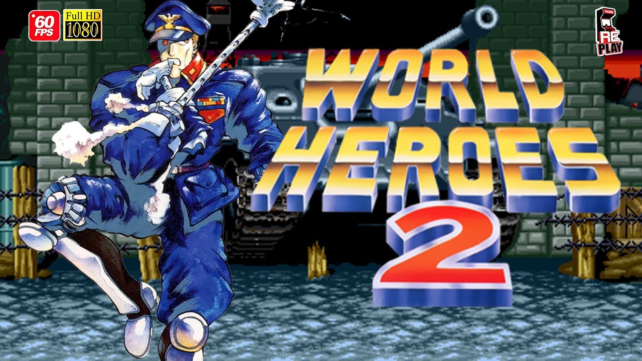 World Heroes 2 - Brocken [ARCADE] Gameplay Longplay / ワールド・ヒーローズ 2 / 월드 히어로즈 2