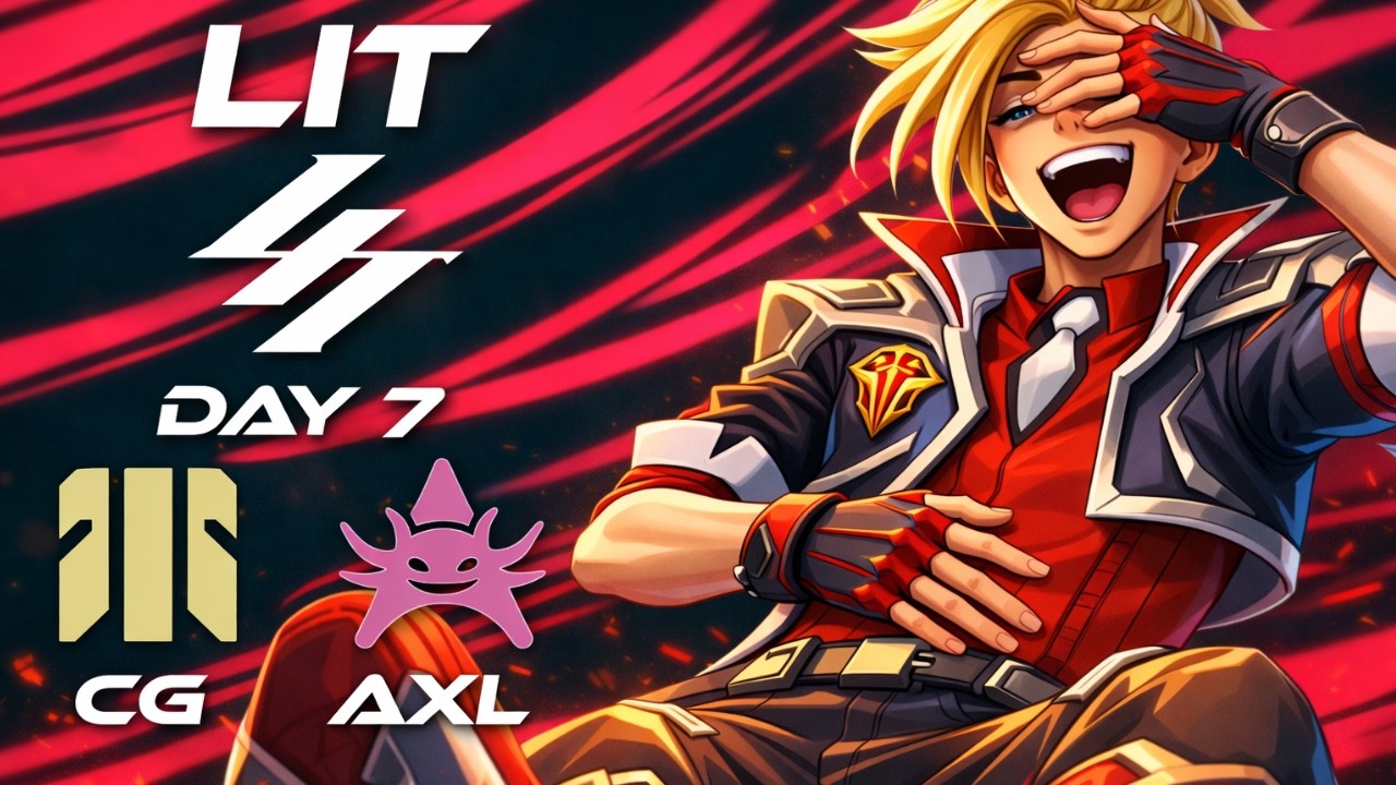 ULTIMO GAME DI REGULAR SEASON! CG VS AXL - LIT Winter Split - D7