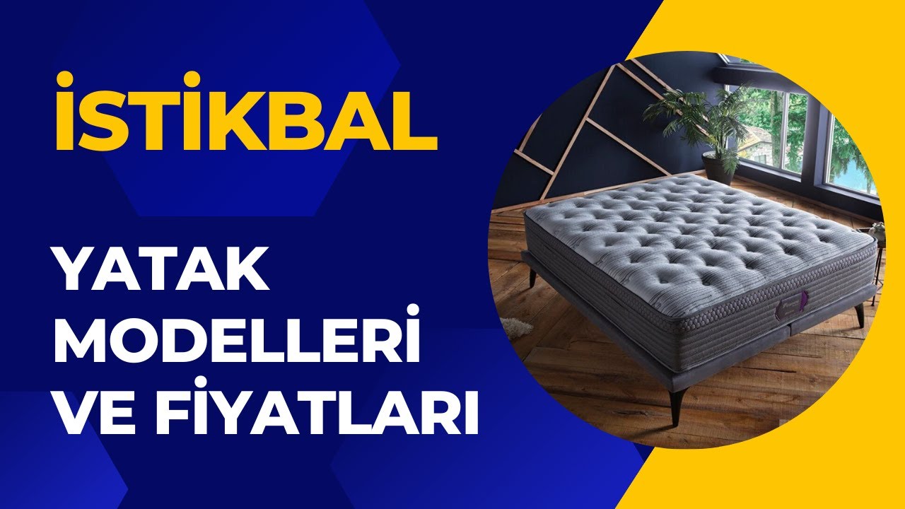İstikbal Yatak İncelemesi 2023: Yeni Trendler ve Fiyatlar İncelemesi