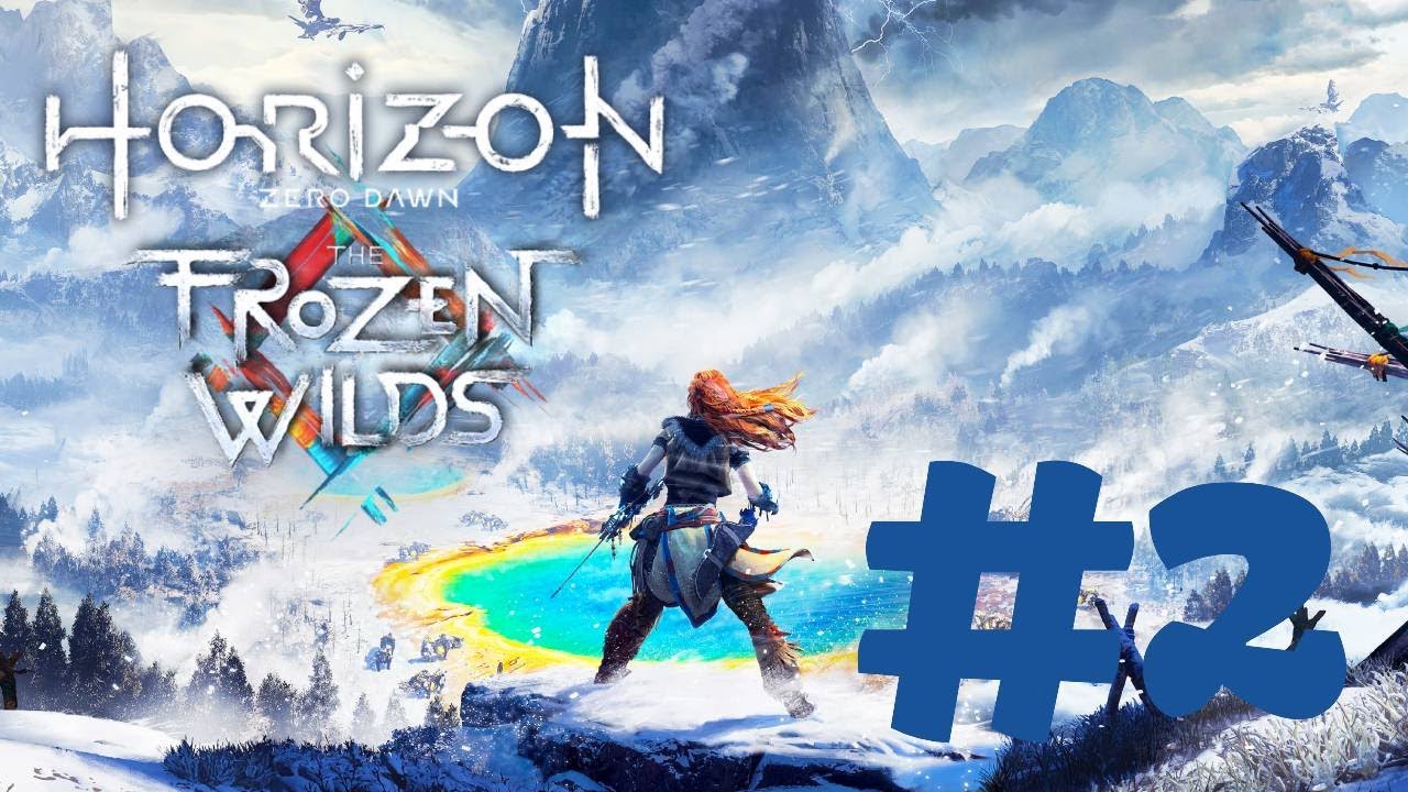 Horizon Zero Dawn: Frozen Wilds Playthrough # 2