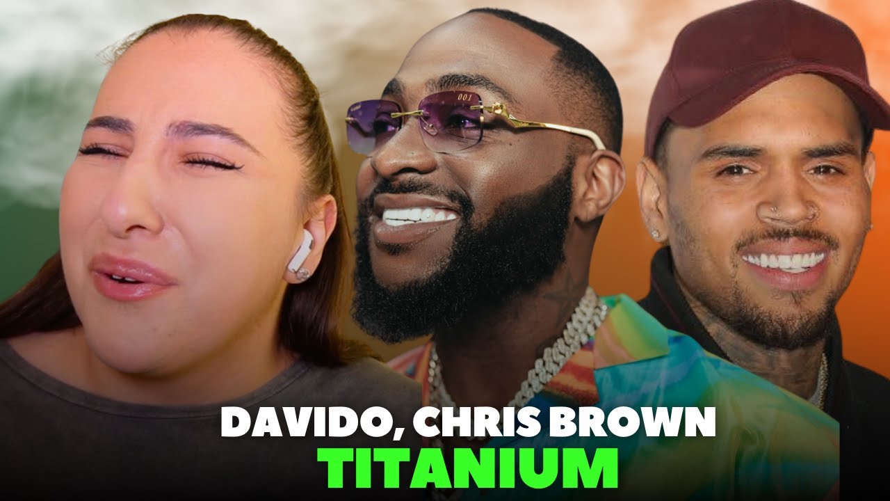 Davido ft Chris Brown - Titanium / Just Vibes Reaction