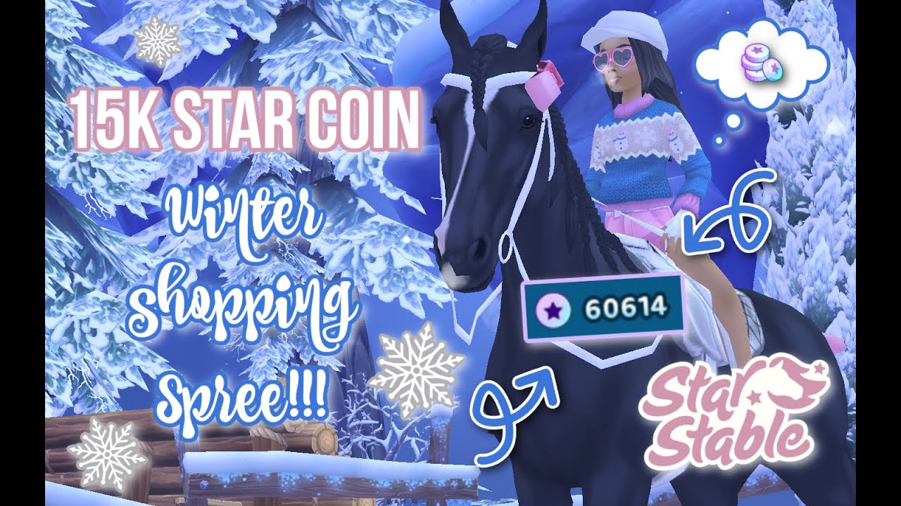 15K Star Coin Winter Shopping Spree! ❄️💙 - Star Stable Online