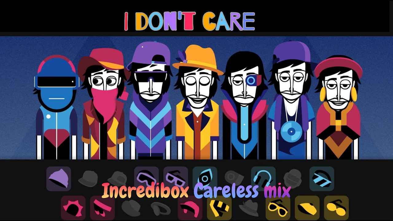 I don't care - Incredibox Careless mix