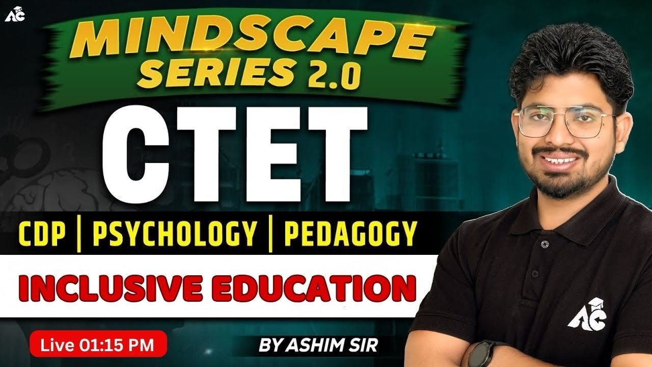 CTET 2026 | CTET CDP, Psychology Pedagogy | INCLUSIVE EDUCATION MCQs | By Ashim Sir