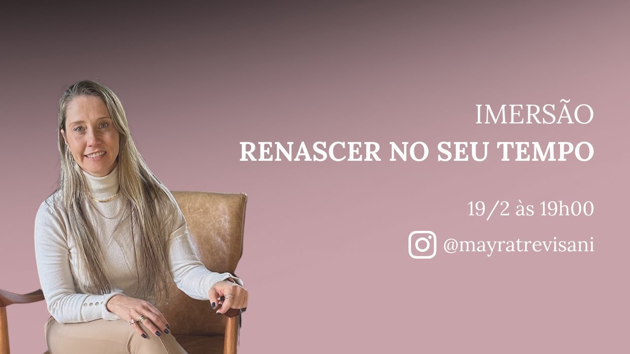 Imersão RENASCER NO SEU TEMPO