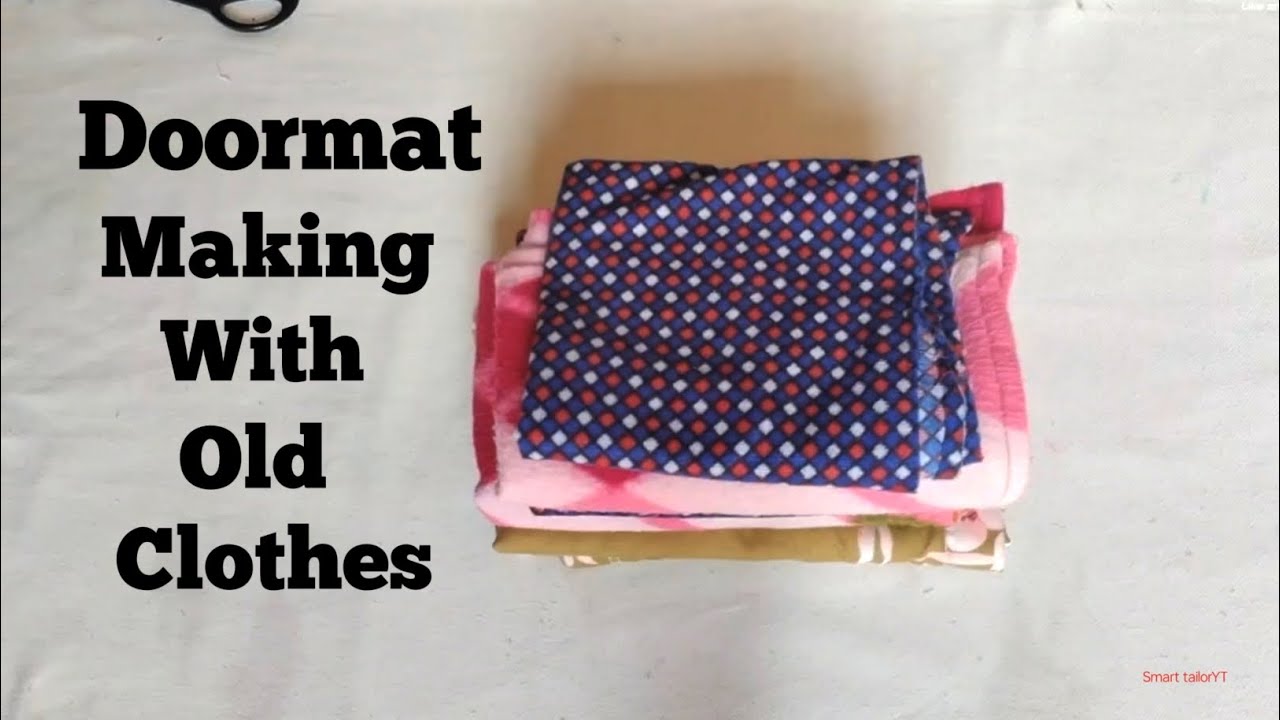 Doormat बनाने का सबसे आसान तरीका।| Doormat making with old clothes 🤩 | Smart tailorYT 