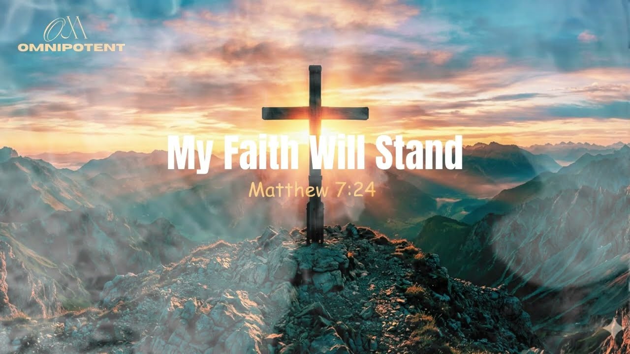 My Faith Will Stand (Official Lyric Video) | Heartfelt Worship