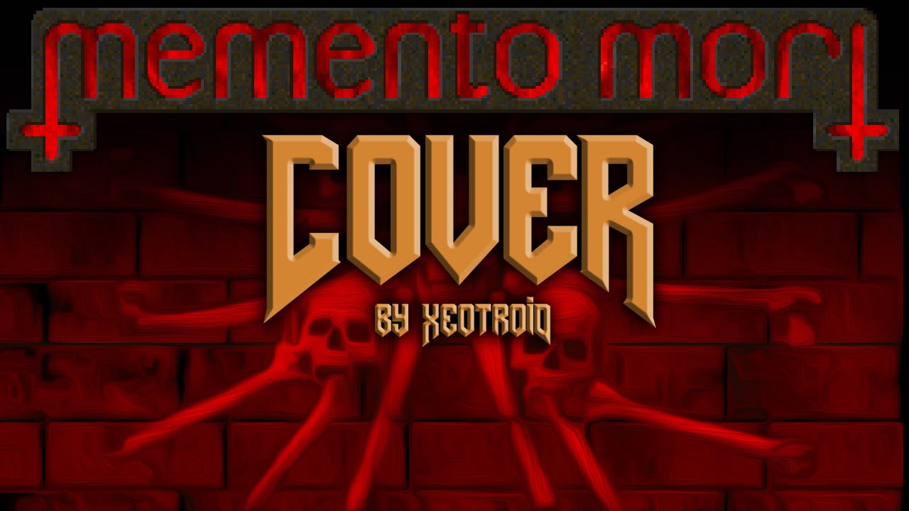 Memento Mori (DooM Mod) - MUSIC COVER