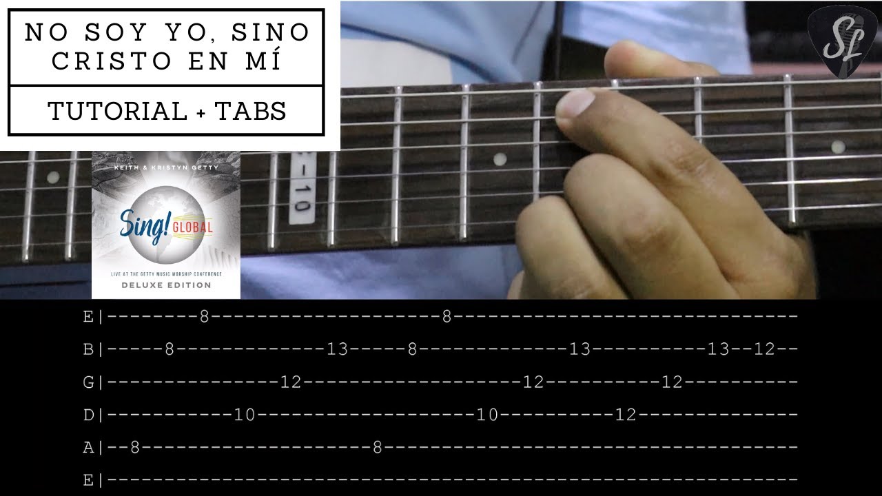 No soy yo, sino Cristo en mí - Keith & Kristyn Getty - Tutorial de Guitarra Eléctrica  - Tablaturas