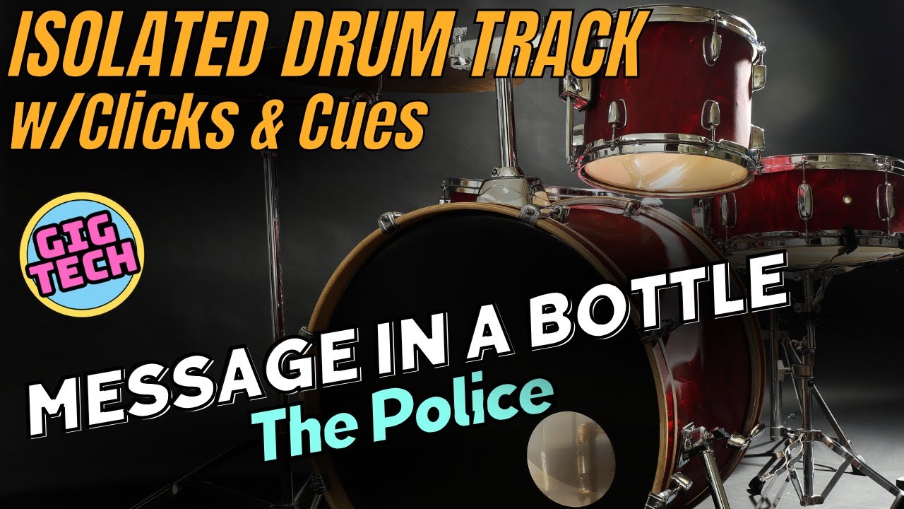 Isolated Drum Track: Message in a Bottle w/clicks & cues
