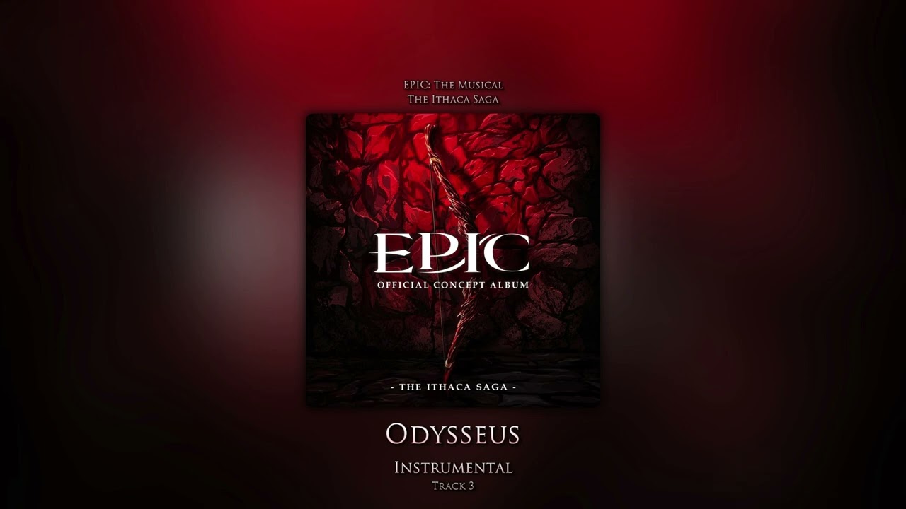 Odysseus (Instrumental) - EPIC: The Musical