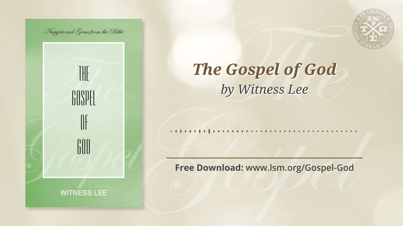 The Gospel of God