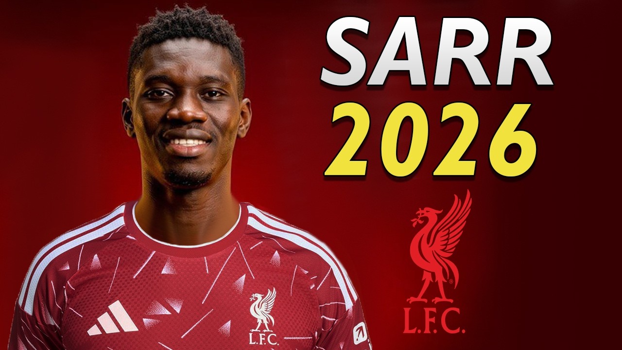 ISMA&Iuml;LA SARR ● Liverpool Transfer Target 2026 🔴🇸🇳