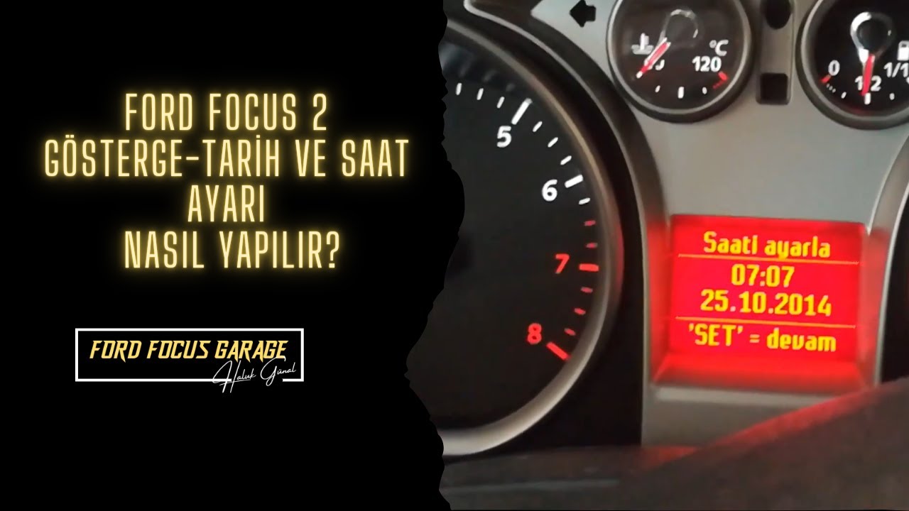 FORD FOCUS 2 GÖSTERGE TARİH - SAAT AYARI.