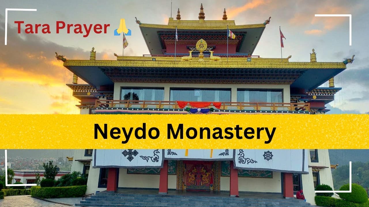 Morning Tara Prayer | Neydo Monastery