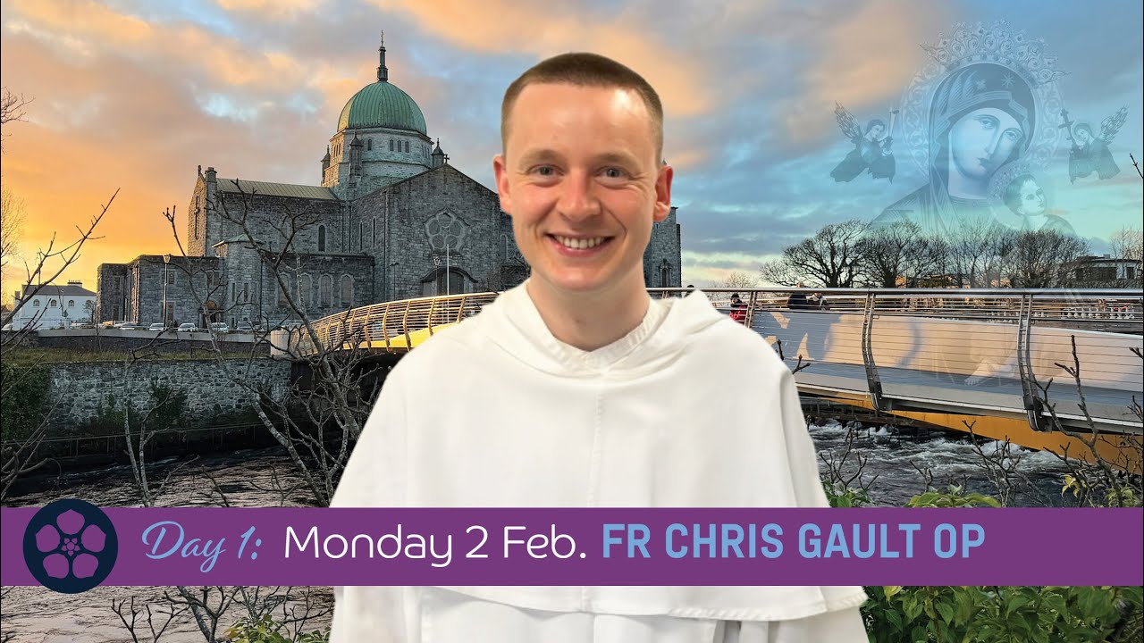 Novena to Our Lady of Perpetual Help - Day 1 - Preacher Fr Chris Gault OP