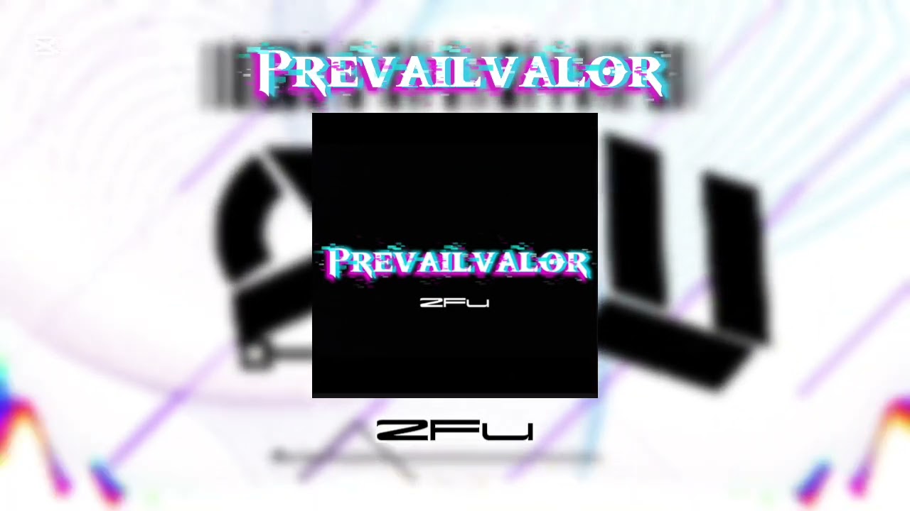 Prevailvalor - 2Fu 【オリジナル曲】