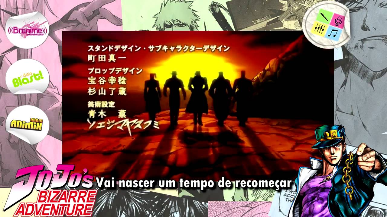 JoJo's Bizarre Adventure - Opening 3 DUBLADO [ PT-BR ]