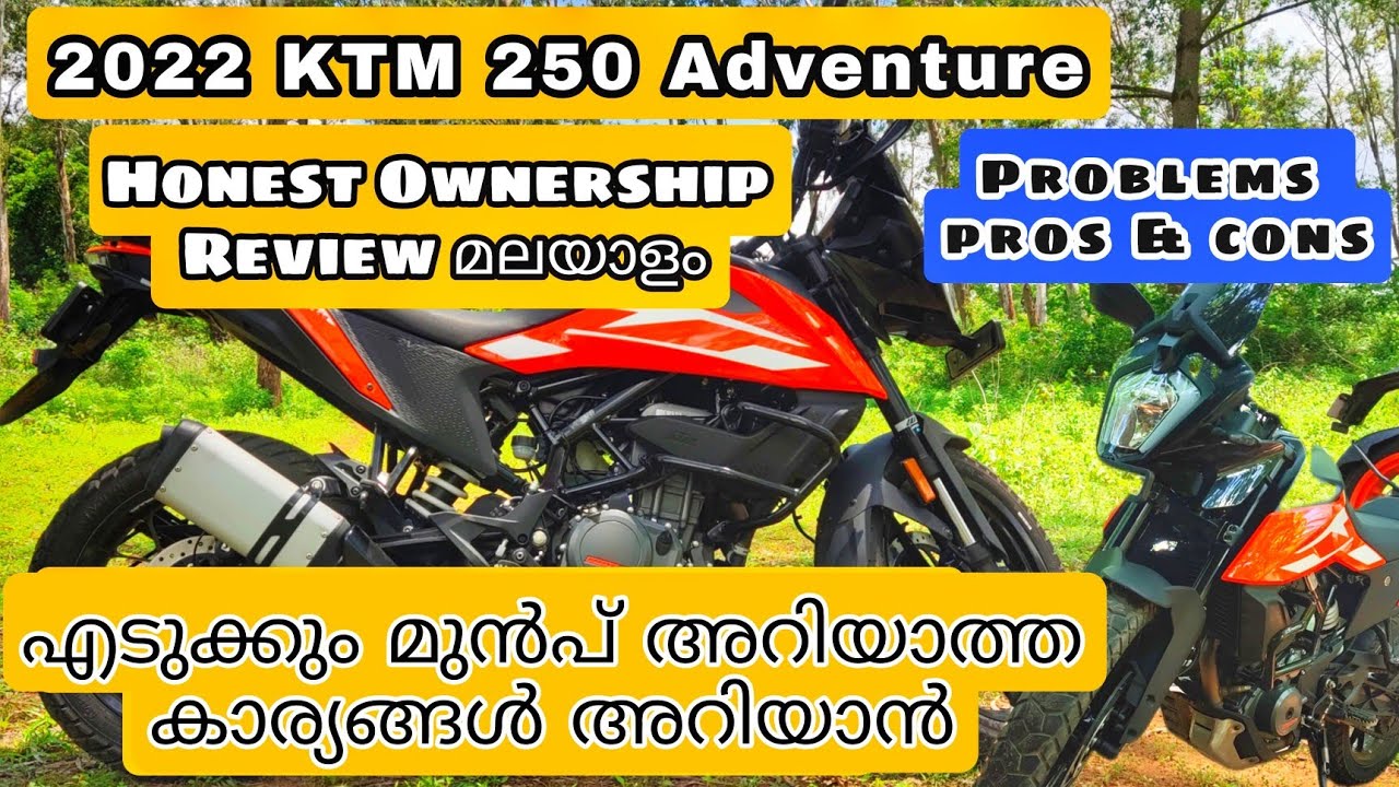 Ktm 250 Adventure 2022 Honest Ownership Review Malayalam #ktm250adv #250adv #ktm250advmalayalam