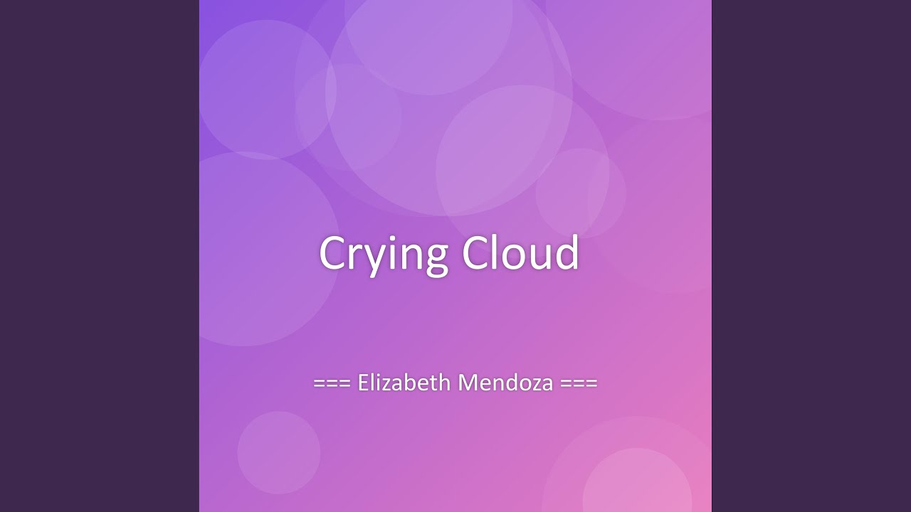 Crying Cloud