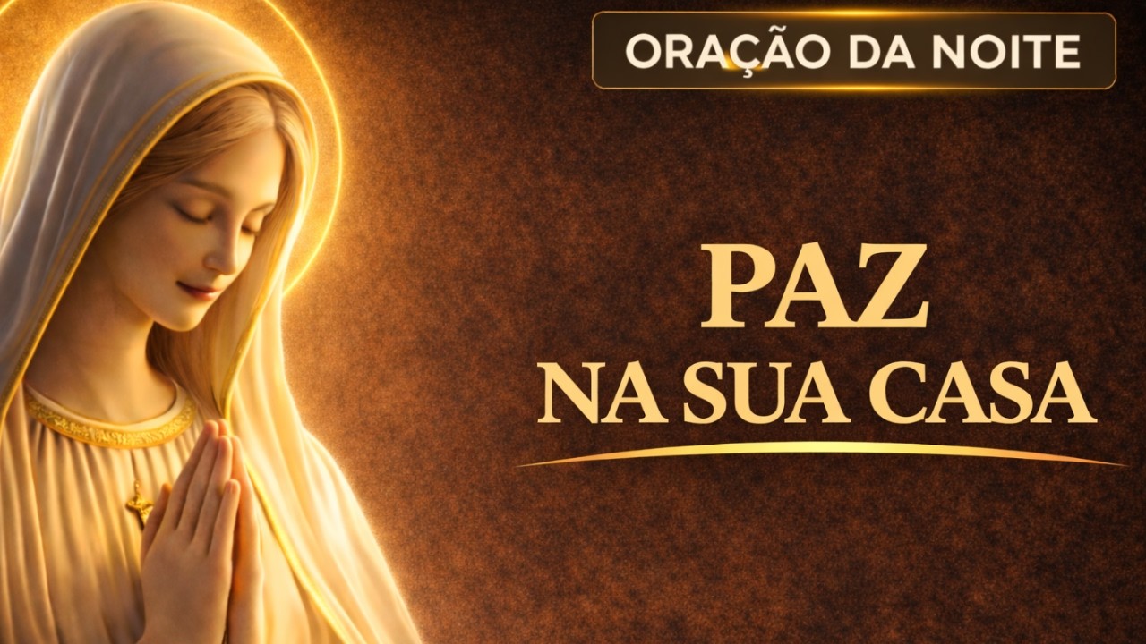 ORAÇÃO DA NOITE | ESTA ANSIOSO? ESTA ORAÇÃO É PRA VOCÊ