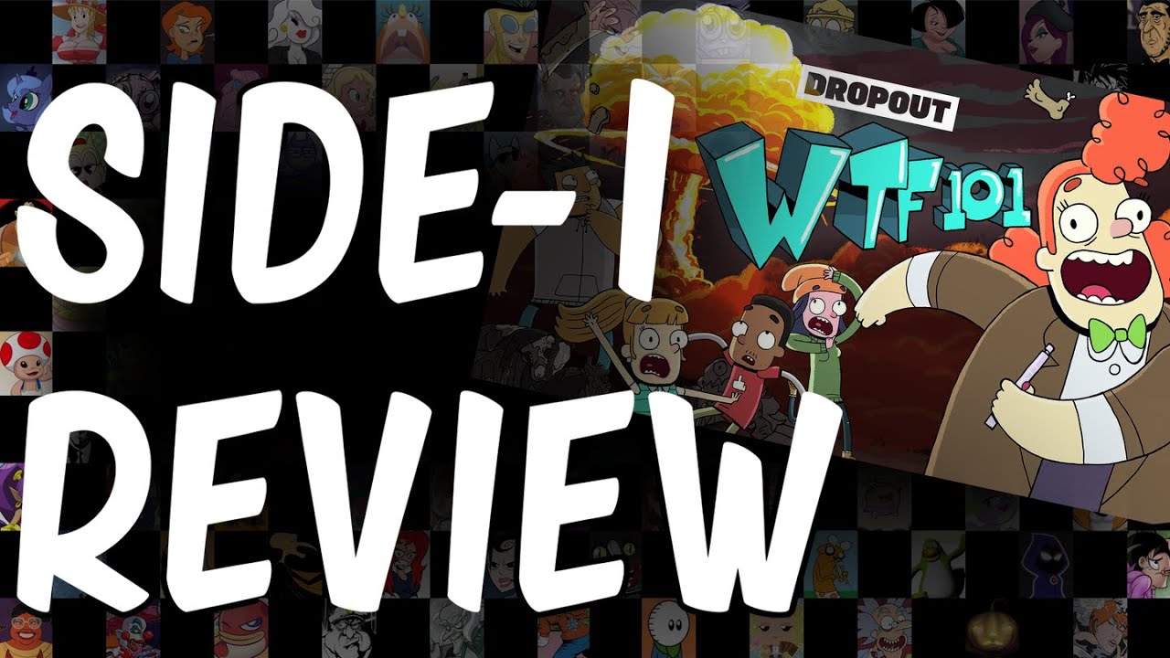 Side I : WTF 101
