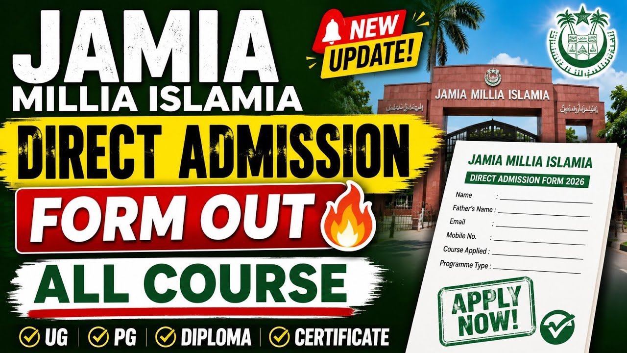 Jamia Direct Admission Form out 🔥 Jamia UG PG Diploma All course Form out 🔥 2026 JMI Admission Form