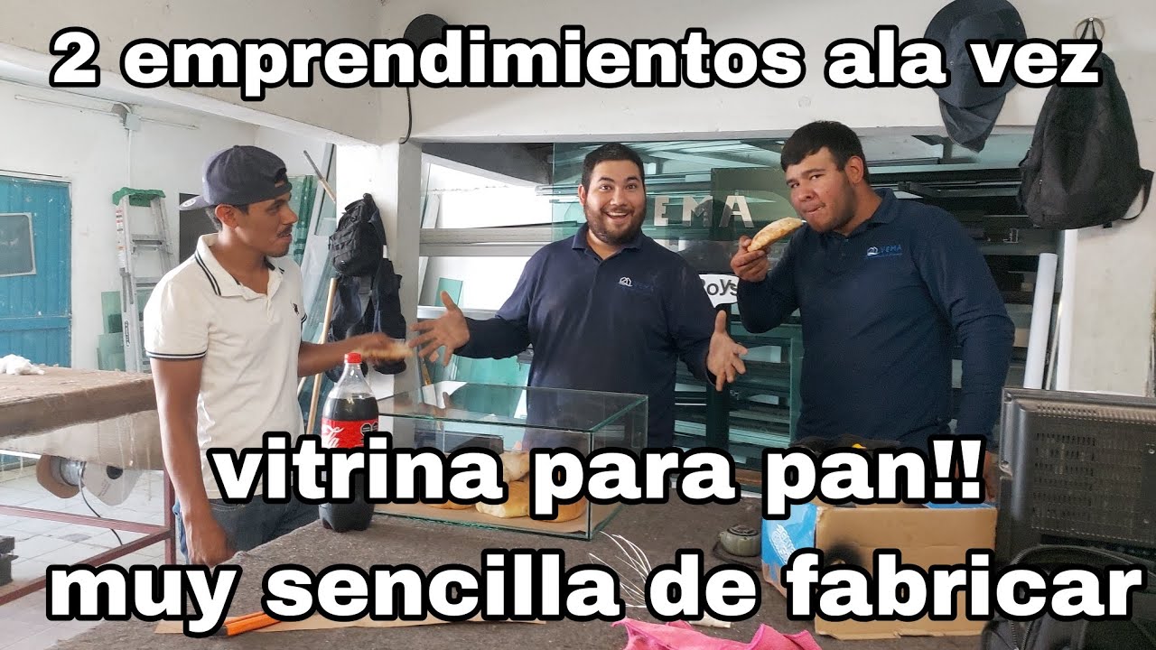 fabricación de vitrina de cristal para pan de 6mm (100% para emprendedores)