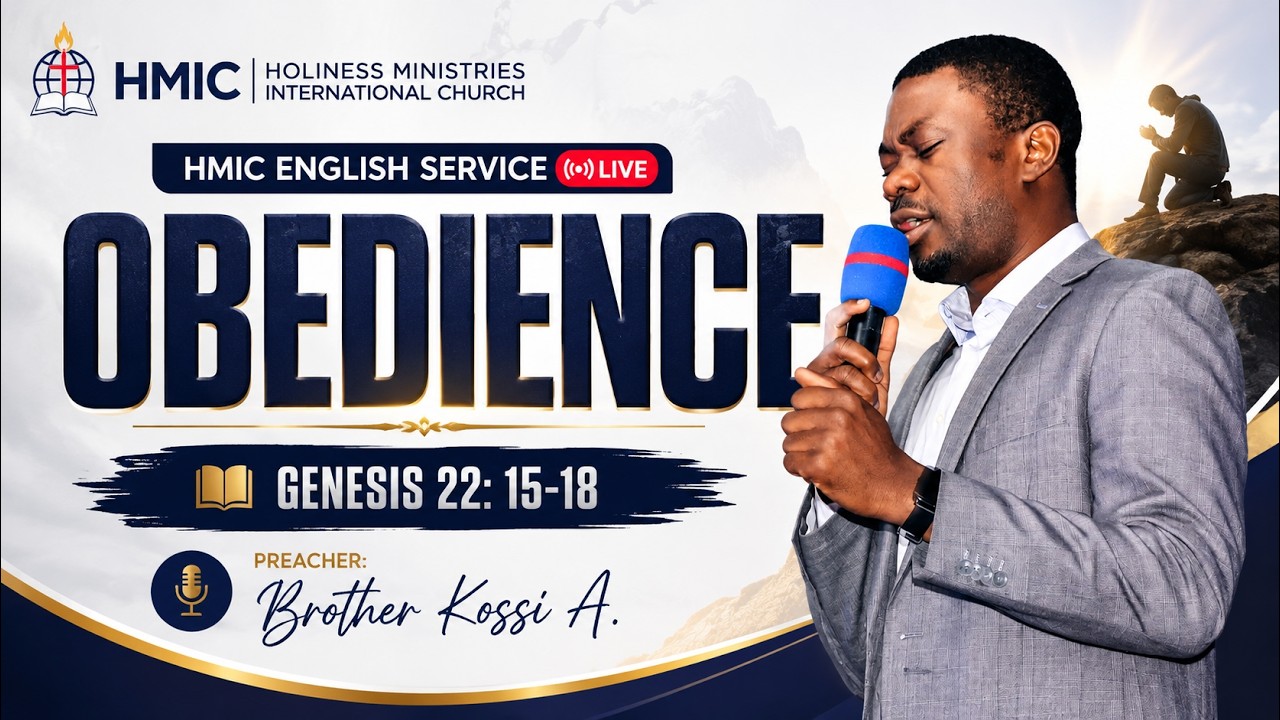 HMIC English Service | Obedience | Genesis 22: 15-18 | Brother Kossi Abalo