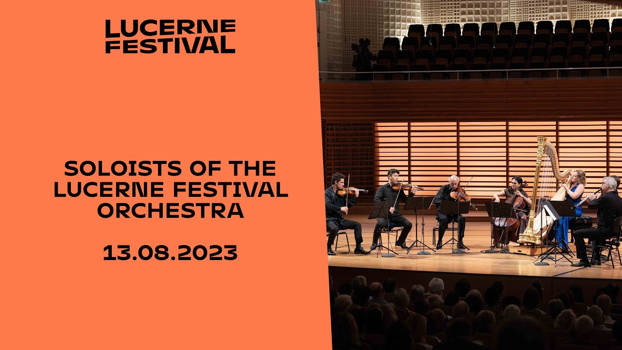 Soloists of the Lucerne Festival Orchestra