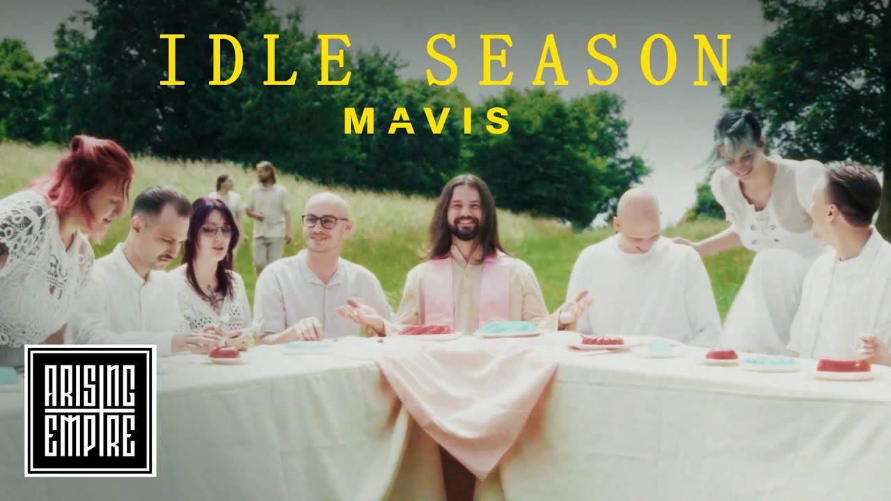 MAVIS - Idle Season (OFFICIAL VIDEO)