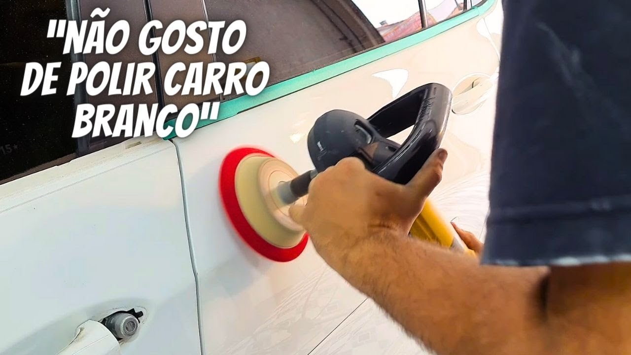 POLIR Carro BRANCO &Eacute; MAIS F&Aacute;CIL ou MAIS DIF&Iacute;CIL?