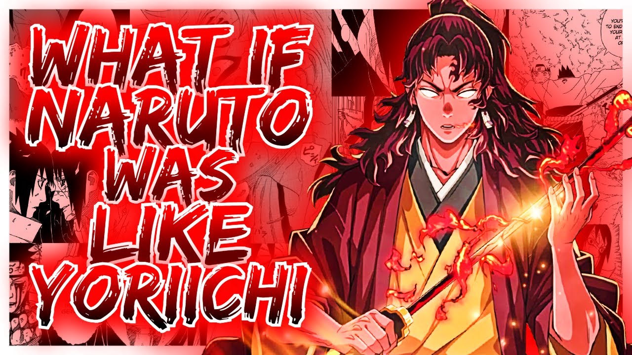 What If Naruto Was Like Yoriichi? | Naruto x Demon Slayer Crossover Story
