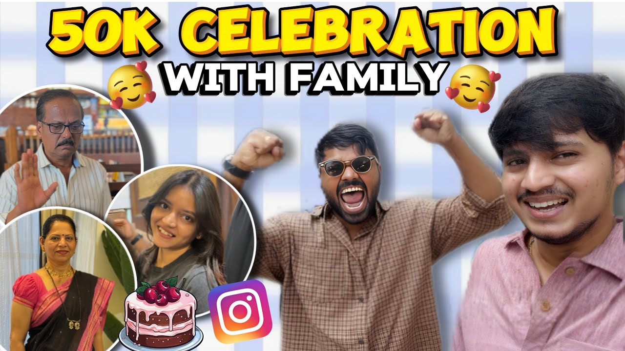 We Hit 50K!! 🎉 Celebrating with Family ❤️ | Milestone Vlog 🥹❤️ Gaurang Manchekar