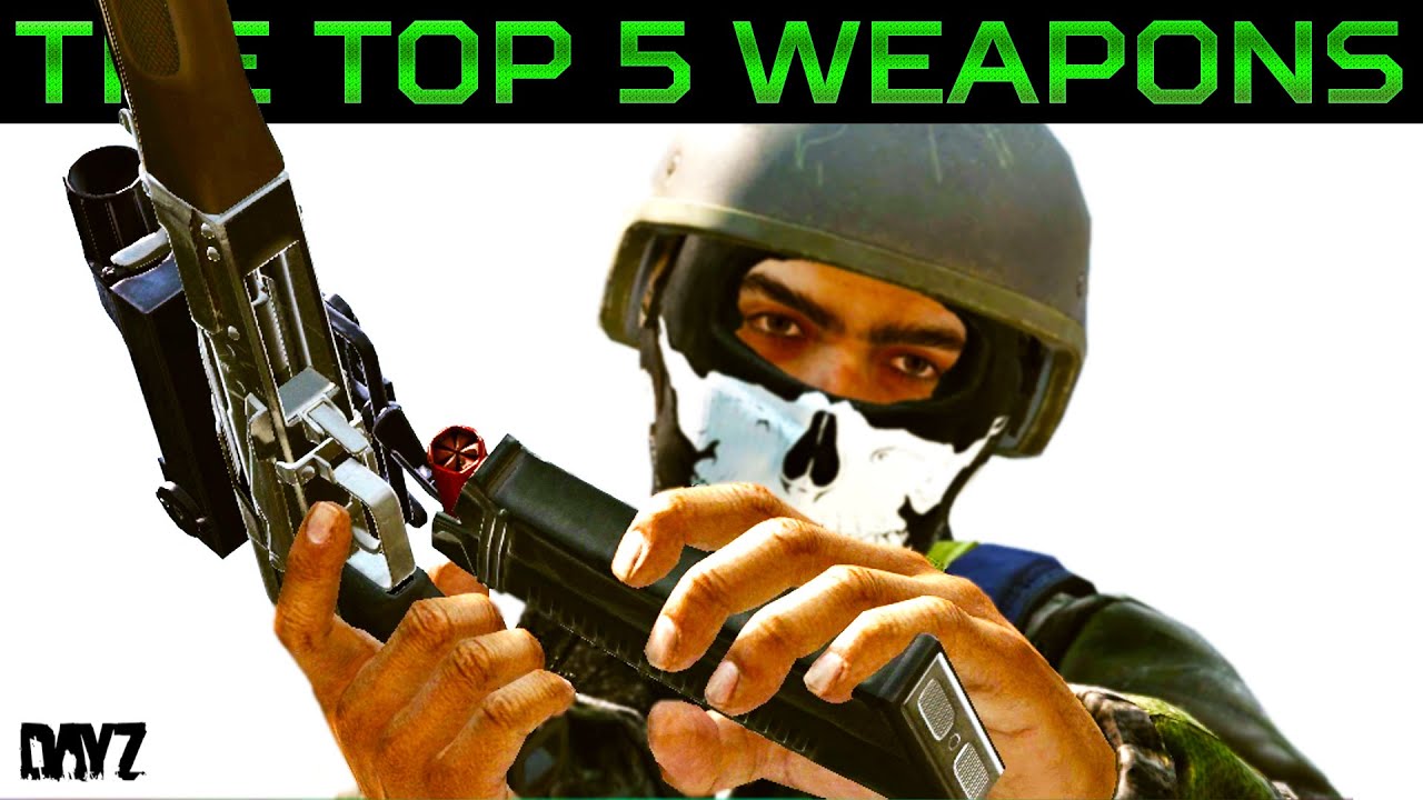 [UPDATE]ALL Changes to Guns in DayZ 1.15 & Top 5 Weapons Now