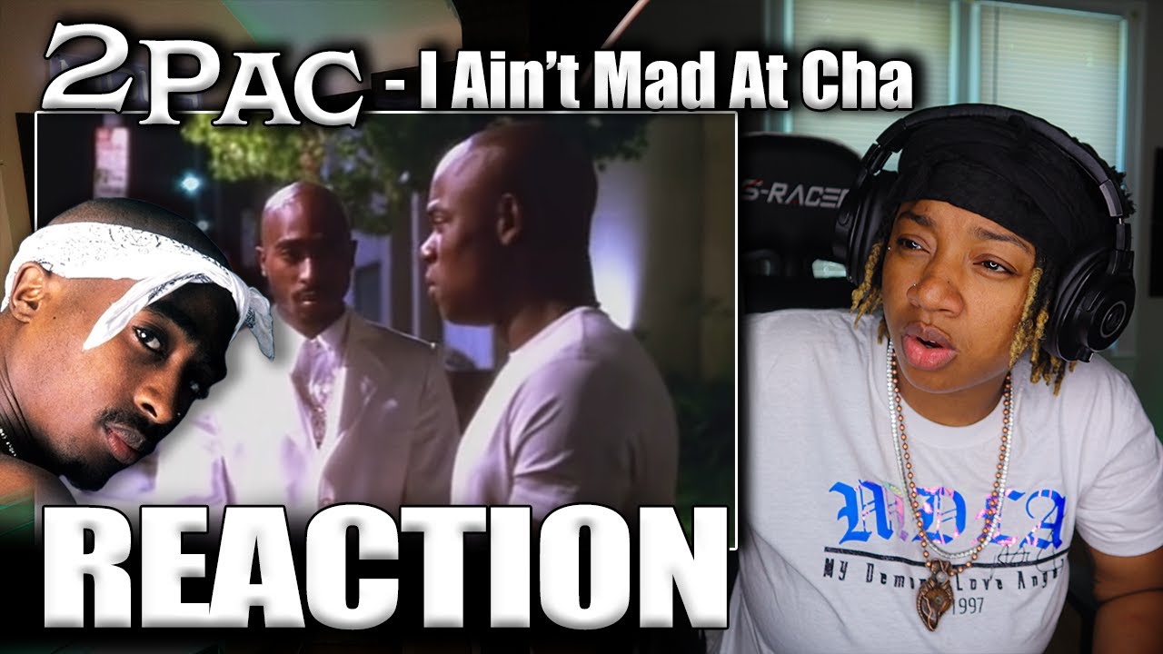 Tupac - I Ain't Mad At Cha Reaction