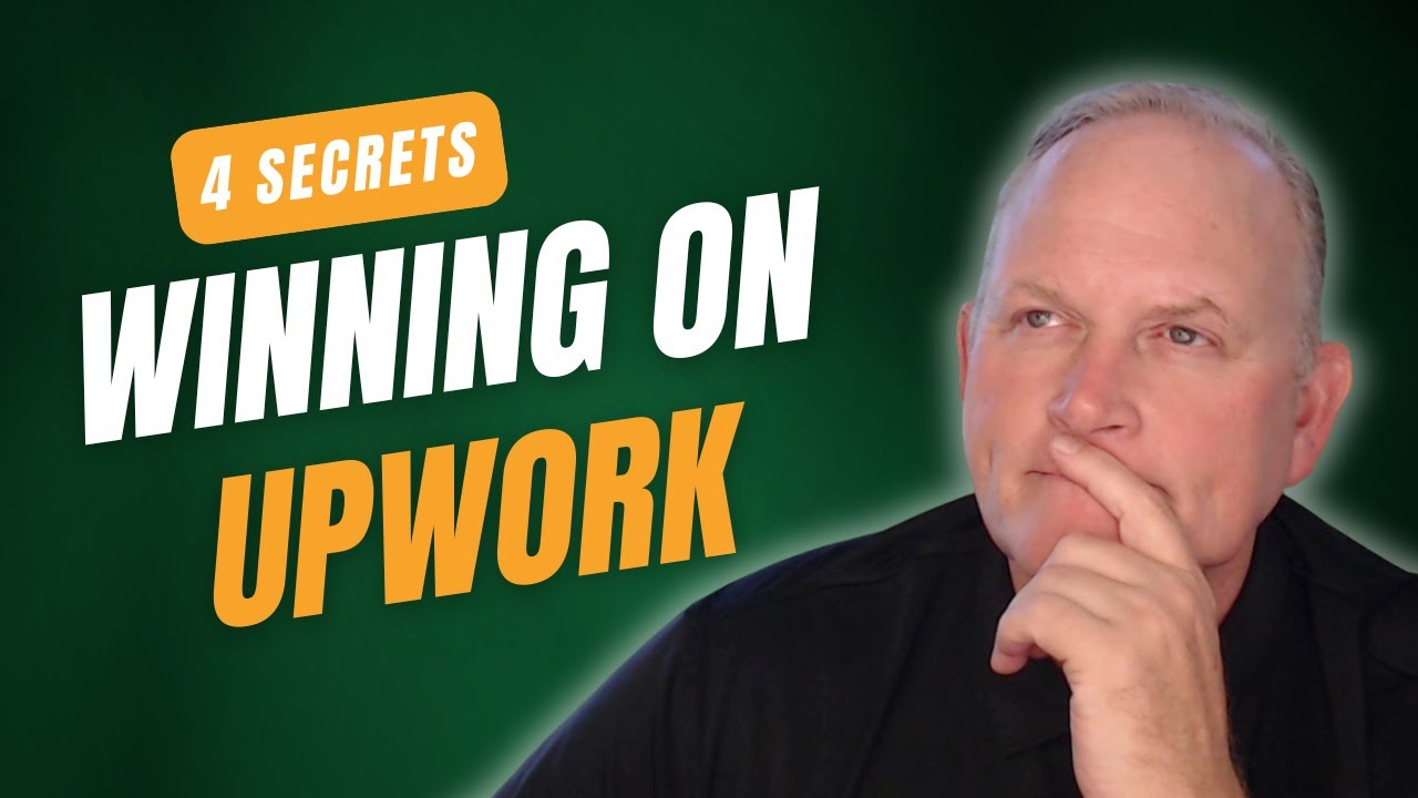 The 4 Secrets to Winning on Upwork