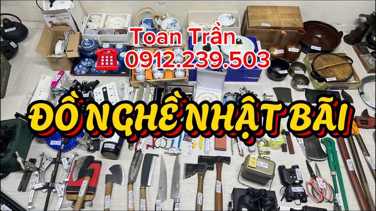🔴🔴🔴Clip mã 107,Mã G,Gốm sứ nhật,Rìu Mỹ,Rìu mặt trăng,Ống nhòm,Balo,Hàng nhật bãi... ☎️0912239503
