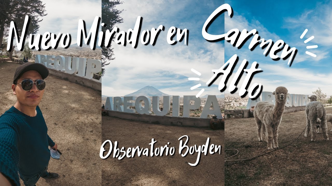 COMO LLEGAR  CON S/7 AL NUEVO MIRADOR DE CARMEN ALTO🔥 |Observatorio Boyden | Rocotos Viajeros