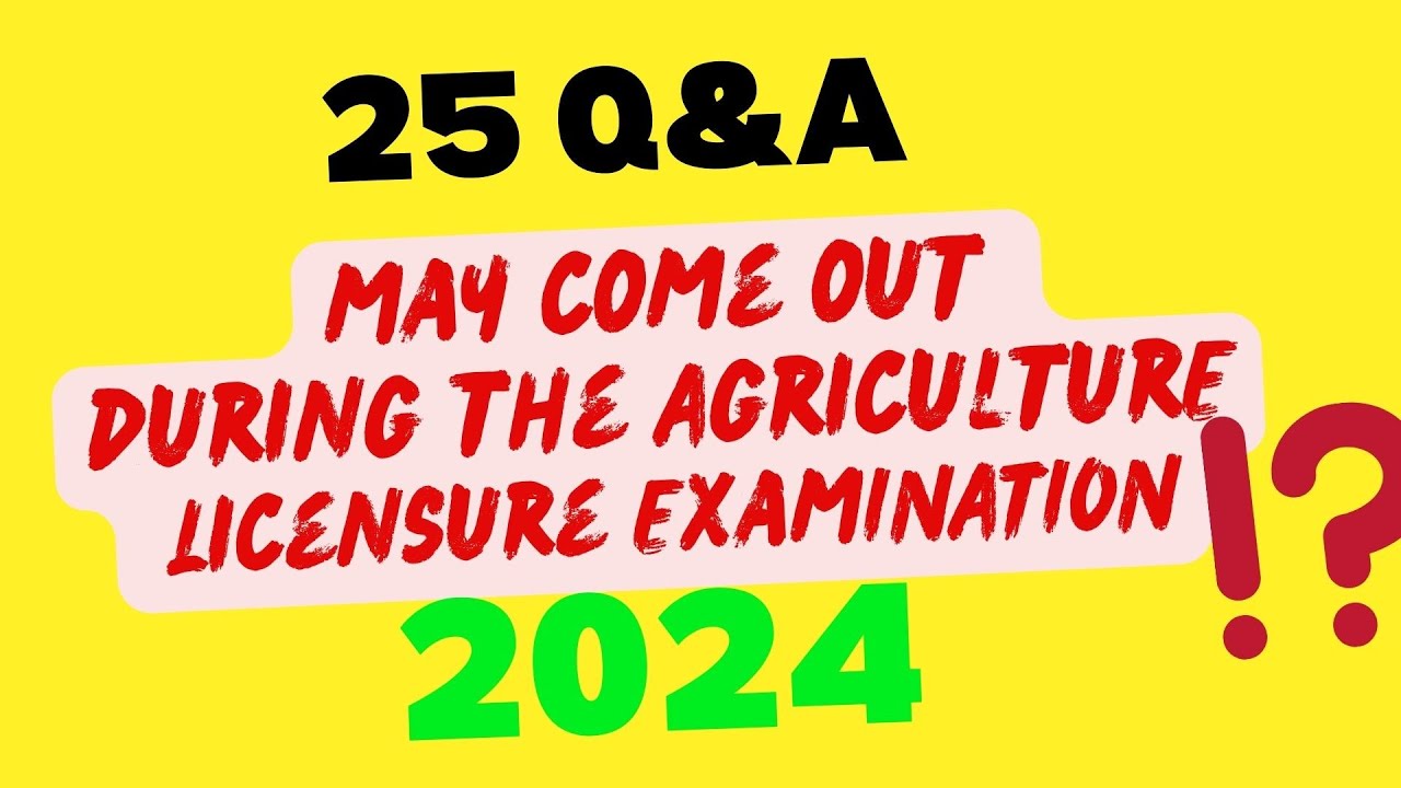 CROP SCIENCE 25 Q&A FOR AGRICULTURE LICENSURE EXAMINATION | 2024