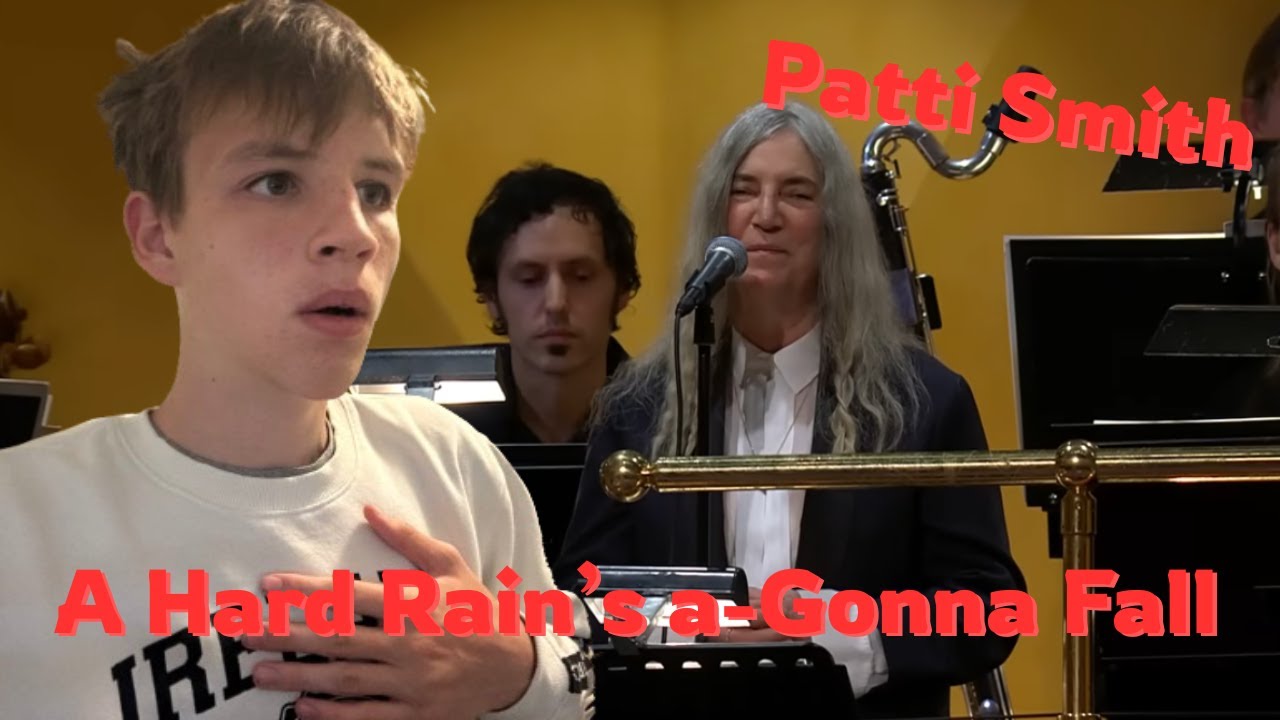Gen Z listens to Patti Smith's version A Hard Rain's a-Gonna Fall by Bob Dylan for the first time!