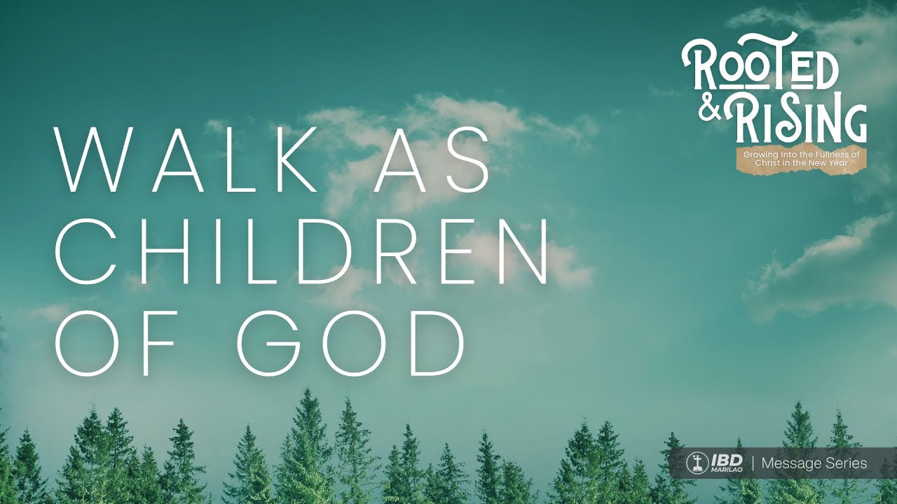 Sunday Celebration | January 18, 2026 | Walk As Children of God