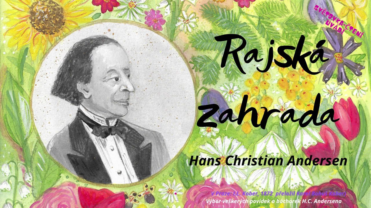 Rajská zahrada – krásná pohádka Hanse Christiana Andersena