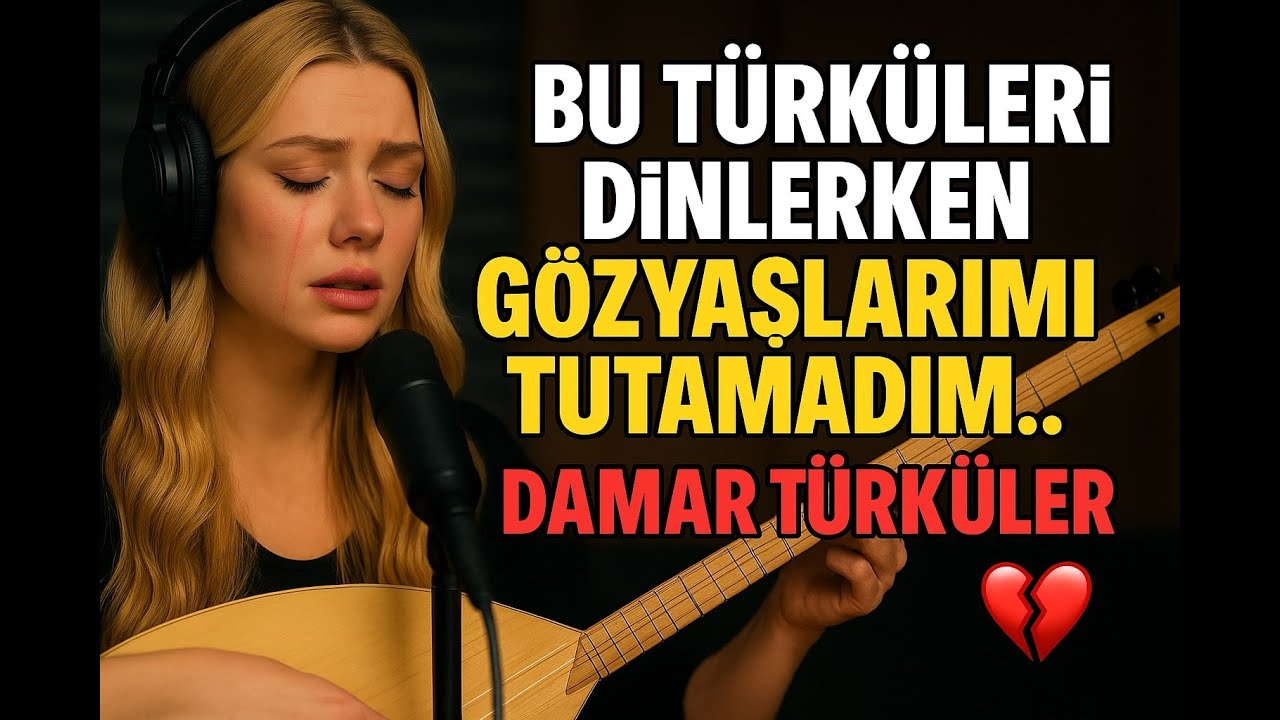 Bu Türküleri Dinlerken Gözyaşlarımı Tutamadım 😢 Damar Türküler 2025